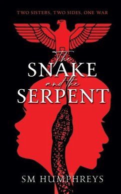 The Snake And the Serpent - Humphreys, S. M.