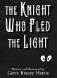 The Knight Who Fled the Light - Bild 1