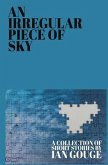 An Irregular Piece of Sky