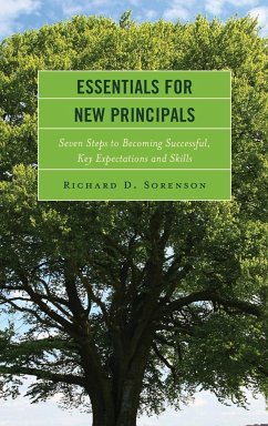 Essentials for New Principals - Sorenson, Richard D.