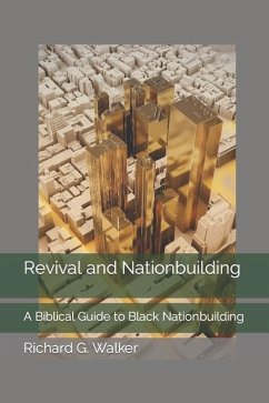 Revival and Nationbuilding - Walker, Richard G
