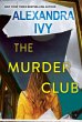 The Murder Club - Bild 1
