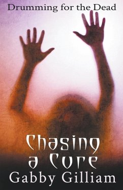 Chasing a Cure - Gilliam, Gabby