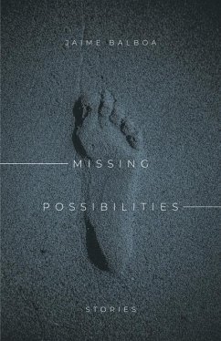 Missing Possibilities - Balboa, Jaime