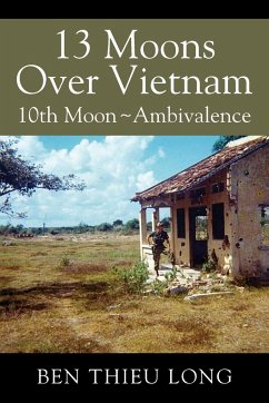 13 Moons Over Vietnam - Long, Ben Thieu