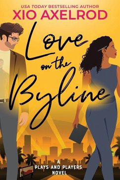 Love on the Byline - Axelrod, Xio