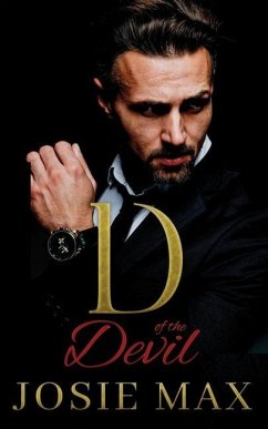 D of the Devil: An Arranged Marriage Mafia Romance - Max, Josie