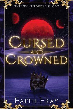 Cursed and Crowned - Fray, Faith