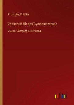 Zeitschrift für das Gymnasialwesen