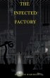 The Infected Factory - Bild 1