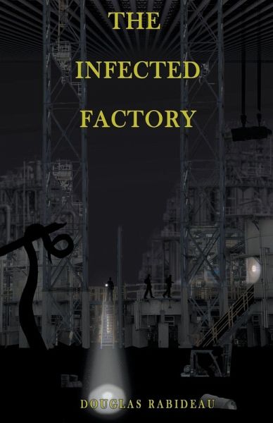 The Infected Factory The Infected Factory