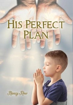 His Perfect Plan - Row, Nancy