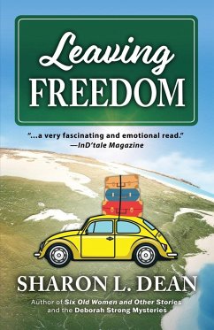 Leaving Freedom - Dean, Sharon L.