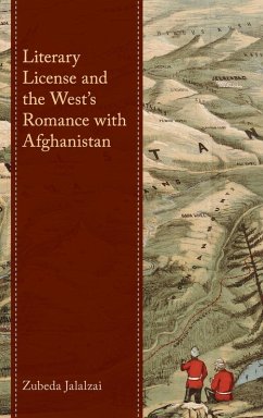 Cover Literary License and the West's Romance with Afghanistan