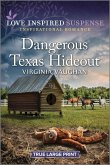 Dangerous Texas Hideout