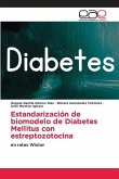 Estandarización de biomodelo de Diabetes Mellitus con estreptozotocina