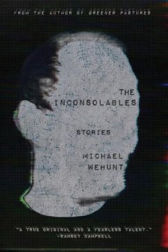 The Inconsolables - Wehunt, Michael