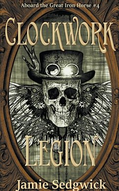 Clockwork Legion - Sedgwick, Jamie