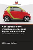 Conception d'une structure monocoque légère en aluminium