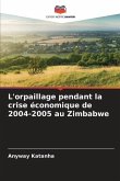 L'orpaillage pendant la crise économique de 2004-2005 au Zimbabwe