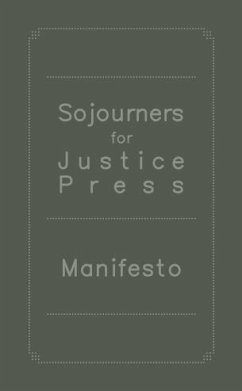Sojourners for Justice Press Manifesto - Kaba, Mariame; Bomani, Neta