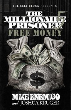 The Millionaire Prisoner 5 - Kruger, Josh; Enemigo, Mike