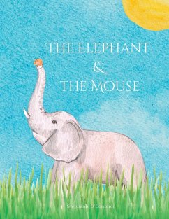 The Elephant and the Mouse - O'Connor, Stephanie