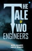 The Tale of Two Engineers The Tale of Two Engineers