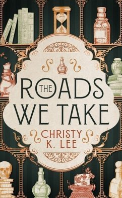 The Roads We Take - Lee, Christy K