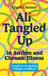 All Tangled Up in Autism and Chronic... - Bild 1