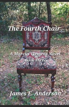 The Fourth Chair - Anderson, James E