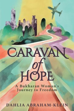 Caravan of Hope - Abraham-Klein, Dahlia