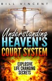 Understanding Heaven's Court System