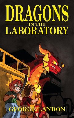 Dragons in the Laboratory - Landon, George