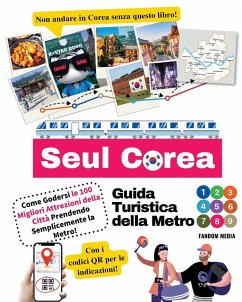 Guida Turistica della Metro di Seul Corea - Come Godersi le 100 Migliori Attrezioni della Città Prendendo Semplicemente la Metro! - Media, Fandom