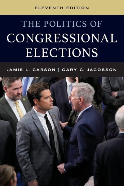 Politics of Congressional Elections Politics of Congressional Elections