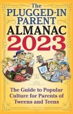 The Plugged-In Parent Almanac 2023