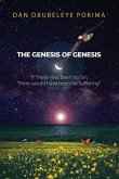 The Genesis of Genesis: "If There Had been no Sin, There would have been no Suffering"