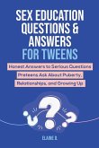 Sex Education & Answers For Tweens