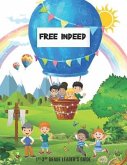 Free Indeed: Teaching God's Children About Freedom as Followers of Christ
