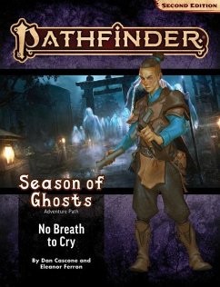 Pathfinder Adventure Path: No Breath to Cry (Season of Ghosts 3 of 4) (P2) - Cascone, Dan; Ferron, Eleanor; Blum, Jeremy