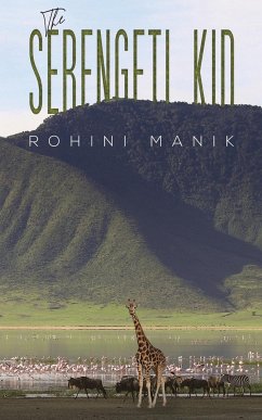 The Serengeti Kid - Manik, Rohini