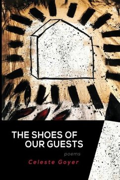 The Shoes of Our Guests - Goyer, Celeste