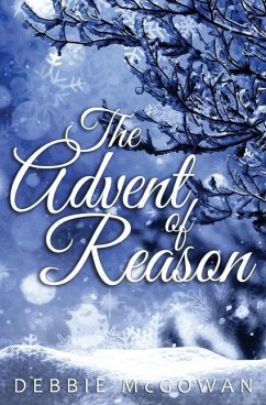 The Advent of Reason - Mcgowan, Debbie