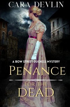 Penance for the Dead: A Romantic Regency Historical Mystery - Devlin, Cara