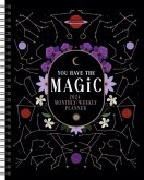 You Have the Magic 12-Month 2024 Weekly Planner Calendar