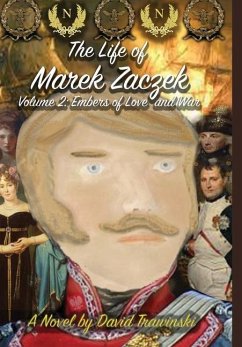 The Life of Marek Zaczek Volume 2 (Deluxe Color Edition) - Trawinski, David