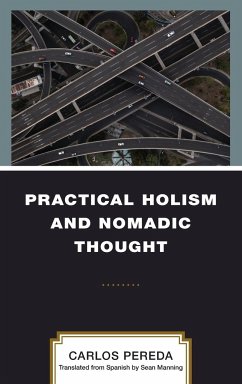 Practical Holism and Nomadic Thought - Pereda, Carlos