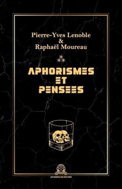 Aphorismes et pensées - Moureau, Raphaël; Lenoble, Pierre-Yves