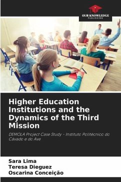 Higher Education Institutions and the Dynamics of the Third Mission - Lima, Sara;Dieguez, Teresa;Conceição, Oscarina